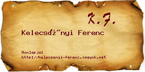 Kelecsényi Ferenc névjegykártya